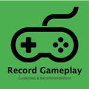 Record Gameplay -Guide APK