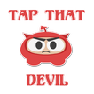 Tap That Devil