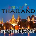 amazing thailand  Nakhon Sawan