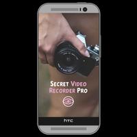 Secret Video Recorder Pro الملصق