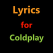 Lyrics for Coldplay
