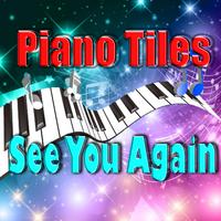 See You Again Piano Tiles Plakat