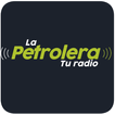 La Petrolera, Tu Radio