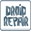 Droid Repair