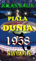 Poster SEJARAH PIALA DUNIA 1958