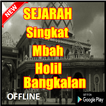 SEJARAH SINGKAT MBAH KHOLIL BANGKALAN