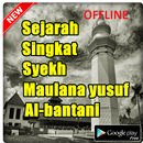 SEJARAH SINGKAT SYEKH MAULANA YUSUF AL BANTANI APK