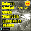 SEJARAH SINGKAT SYEKH SYARIFUDIN AL BANTANI APK