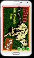 WITAH - Wild Cheetah Run poster