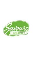 Savours Gourmet poster