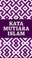 Kata Kata Mutiara Islam 海报