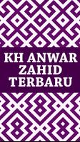 KH Anwar Zahid Terbaru poster