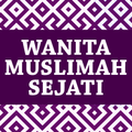 Wanita Muslimah Sejati