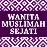 Wanita Muslimah Sejati