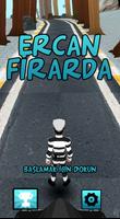 Ercan Firarda poster