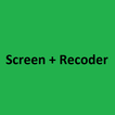 Screen + Recoder