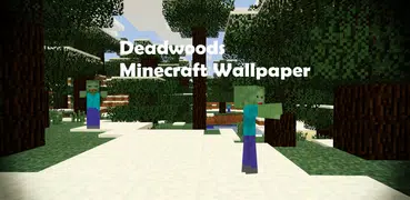 DeadWoods Minecraft Wallpaper