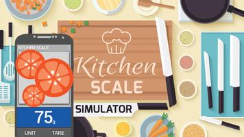 Kitchen Scale simulator fun poster