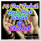 10 Doa Terbaik Agar Anak Shole Zeichen