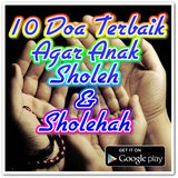 10 Doa Terbaik Agar Anak Shole Zeichen
