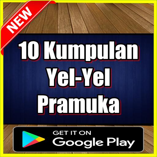 10 Kumpulan Yel Yel Pramuka Terbagus For Android Apk Download