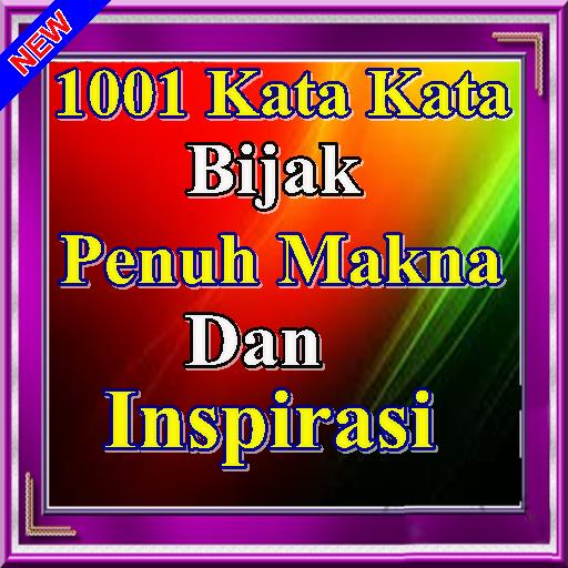 Download Gratis Gambar 1001 Kata-Kata Bijak Penuh Makna Dan Inspirasi For Android Apk Terupdate oleh Cikimm