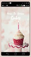 How To Draw Cakes and Cupcake Step by Step Poster