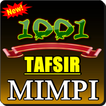 1001 TAFSIR MIMPI‘ TERLENGKAP