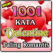 1001 KATA UCAPAN SELAMAT HARI "VALENTINE" TERBARU