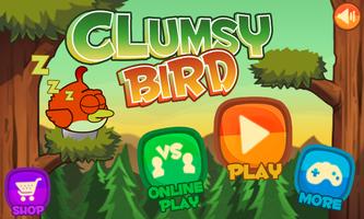 Oiseau Maladroit Clumsy Bird Affiche