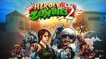 Heroes Vs. Zombies 2 постер