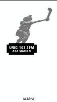 Poster UNIQ 103.1 FM Ara Station