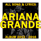 Ariana Grande: All Lyrics Full Albums আইকন
