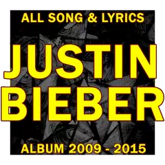 Song & Lyrics All Albums Of Justin Bieber!!