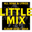 Little Mix: All Lyrics Full Albums