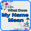 My Name Meaning – Name Meaning Creation - Name ART APK