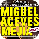 Miguel Aceves Mejía canciones éxitos músicas letra APK