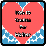How to quotes for mother icône