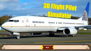 3D Flight Pilot Simulator โปสเตอร์