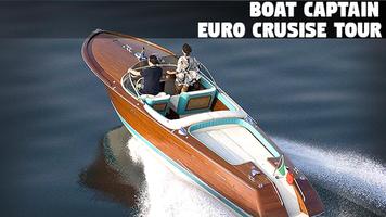 Boat Captain Euro Cruise Tour постер