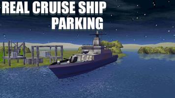 Real Cruise Ship Parking Plakat