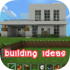 download Building Ideas MCPE HOUSE MOD APK