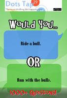 Would You? screenshot 1