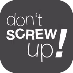 Don't Screw Up! APK download