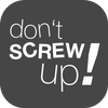 Don't Screw Up! MOD
