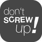 Don't Screw Up! Zeichen