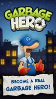 Garbage Hero Affiche