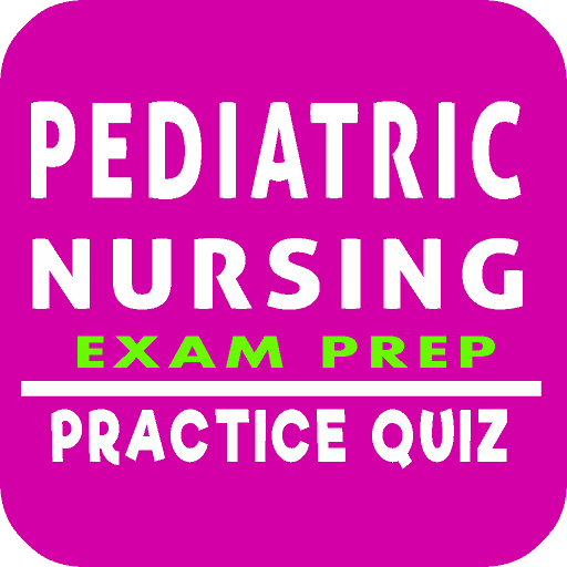 Pediatric Nursing Exam