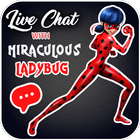 Live Chat With Miraculous Ladybug - Prank icône