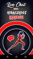Live Chat With Miraculous Ladybug - Prank Affiche